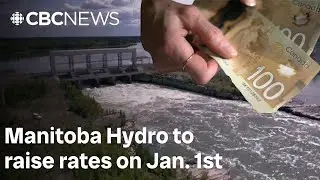 Severe drought leads to urgent order for Manitoba Hydro to raise rates by 4% on Jan. 1
