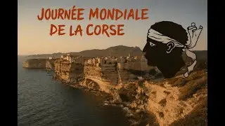 Vid&eacute;o n&deg; 131 * Date : 9 janvier * Journ&eacute;e mondiale de la Corse