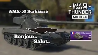AMX-50 Surbaiss&egrave; | Bonjour |  War Thunder Mobile (WTM) #warthundermobile #funnyvideo #gaming  