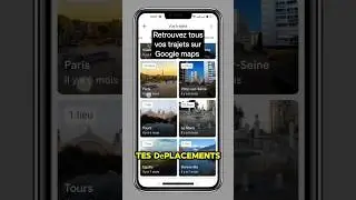 Retrouvez tous vos trajets et voyages sur Google maps #googlemaps #viral #astuce