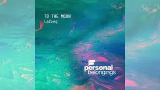 Lafreq - To The Moon 🌙