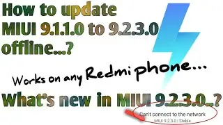 How to install MIUI OTA update offline on any Redmi phone manually | What's new in MIUI 9.2.3.0?
