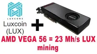 Майнинг LUX на AMD Vega 56, LUXCoin sgminer PHI1612