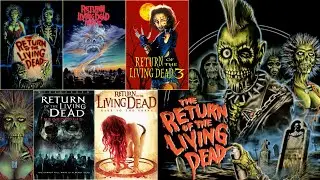 Every Return Of The Living Dead Movie Ranked