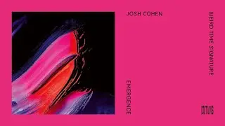 Josh Cohen &ndash;&nbsp;Emergence (Official Audio)