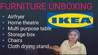 ||Furniture Unboxing|| from IKEA and Croma store, Bengaluru
