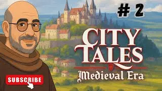 CITY TALES / MEDIEVAL ERA # 2