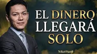 Si haces esto, el DINERO vendrá SOLO 💸 | Yonkoi Kenji
