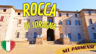 Rocca di Soragna: un castello storico nel PARMENSE