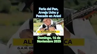 Feria del Pan, Arveja Uchu y Pescado en Arani, #bolivia #turismo #explorandobolivia #cochabamba
