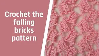 Crochet the falling bricks stitch