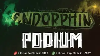 ULTRAS CAP SOLEIL | ALBUM ENDORPHIN | PODIUM