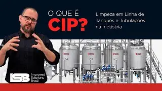 O que é CIP? | Limpeza em Linha de Tanques e Tubulações na Indústria