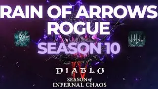 UPDATE!! RAIN OF ARROWS ROGUE goes CRAZY in Season 10!! Diablo 4 Build Guide Update