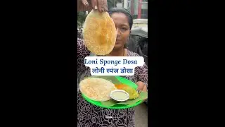Popular Loni Sponge Dosa 😋लोनी स्पंज डोसा, Street Food of India #pune #punefood #dosa #khanaindiaka