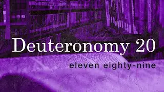 War in the Bible? - Laws for Warfare: Deuteronomy 20