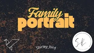 Family Portrait &ndash; Shirley Bird | Cinematic Piano Pop Ballad