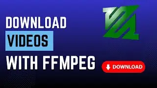 How to Download Videos Using FFMPEG (Step-by-Step Guide)