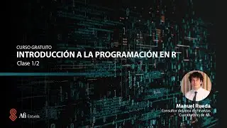 Programaci&oacute;n en R | Curso GRATIS para principiantes - Clase 1/2