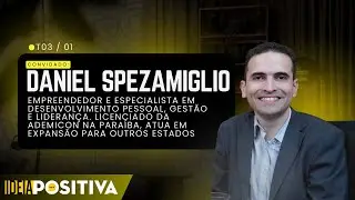 T3/#01 Daniel Spezamiglio - empreendedor e licenciado da Ademicon na Paraíba
