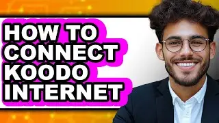 How to Connect Koodo Internet (full Guide)