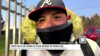 Ante falta de trabajo filas afuera de maquilas
