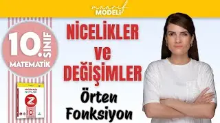 Örten Fonksiyon - Nicelikler ve Değişimler | 10. Sınıf Matematik | Yeni Müfredat Maarif Modeli