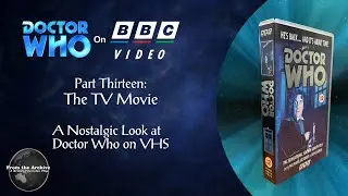 Doctor Who on BBC Video Ep.13: The TV Movie