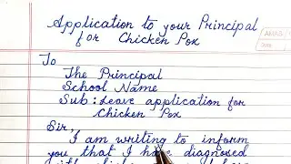 Application to your Principal for chicken pox || Leave application for chicken pox