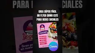 CREA S&Uacute;PER F&Aacute;CIL UN FLYER EN CAVA PARA REDES #canva #flyer #redes #dise&ntilde;o #superfacil #tutorial