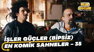 İşler G&uuml;&ccedil;ler En Komik Sahneler - 35 (Bipsiz)