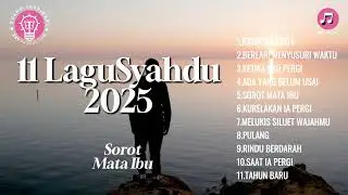 11 Lagu Syahdu 2025 - lirik zay zabidi #lagurindu #lagucinta #lagusendu