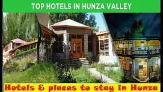 Hotels & places to stay in Hunza Gilgit-Baltistan, Pakistan
