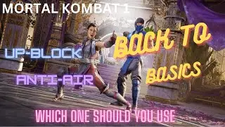 Mortal Kombat 1: Back to Basics #10 Up-block or Anti-air (Which is Better)