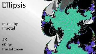 Ellipsis by Fractal official music video 4K 60fps fractal zoom