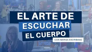 Entrevista de Marisa Escribano a Ángeles Wolder: El Arte de Escuchar El Cuerpo