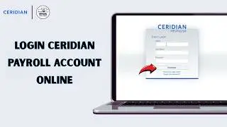 How To Login Ceridian Payroll Account Online 2024 (EASY GUIDE)