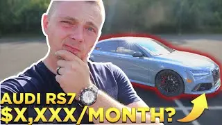 What Are My Payments On My $90,000 2018 Audi RS7 At The Age Of 26? How To Find A Good Deal?