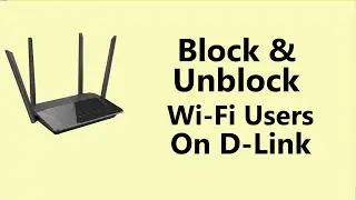 Как заблокировать пользователей на роутере D-Link | Блокировка пользователей Wi-Fi на роутере D-Link