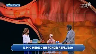 Il mio Medico - Le terapie più efficaci per curare il reflusso