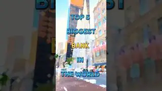 Top 5 Biggest Banks In The World 💸