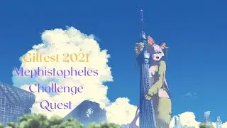 [Fate/Grand Order] Gilfest 2021 Mephistopheles Challenge Quest