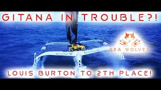 Sea Wolves &mdash; отчёт Vendee Globe 2020 &mdash; Louis Burton на втором месте! Проблемы с рулём Gitana 17?! Пип в мачте