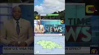 Jamaica Reacts to Shocking New USA Visa Fee Increase!