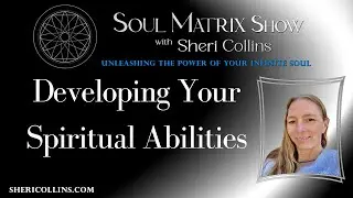 Developing Your Spiritual Abilities