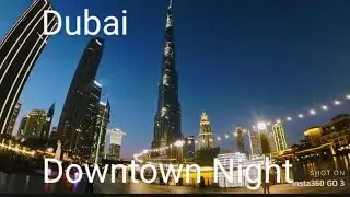 Down Town Dubai After Sunset Magnificent Walk Tour