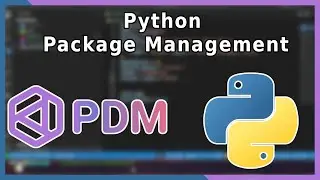 Python Package Management With PDM