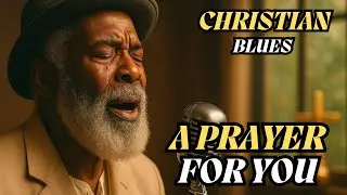 Christian Blues | Grace Still Finds Me Here | Soulful Worship