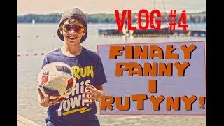 Vlog (#4) - Finały Panny i Rutyny |Obóz FreestyleBros|