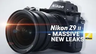 КРУПНЫЕ УТЕЧКИ ПО Nikon Z9 II! RAW со скоростью 40 кадров в секунду, новый сенсор, глобальный зат...